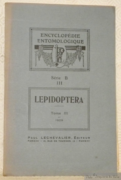 Lepidoptera. Recueil d’études biologiques et systématiques sur les lépidoptères du …