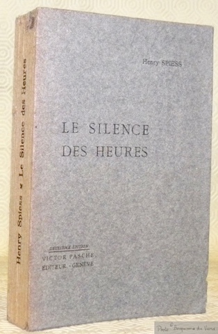 Le silence des heures. Deuxième édition.