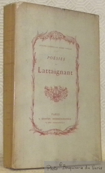 Poésies diverses et pièces inédites. Avec une Notice bio-bibliographique par …