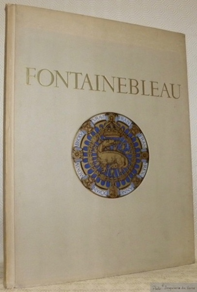 Fontainebleau. Collection Musée des grandes architectures.