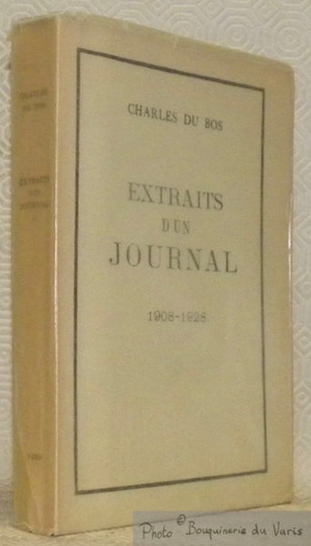 Extraits d’un journal 1908-1928.