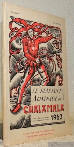 Le playsant Almanach de Chalamala 1962, 15me année.