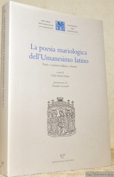 La poesia mariologica dell’Umanesimo latino. Testi e versione italiana a …