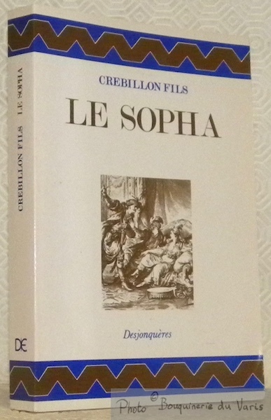 Le sopha. Comte moral. Préface de Jean Sgard.