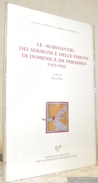 Le “Substantie” dei sermoni e delle visioni di Domenica da …