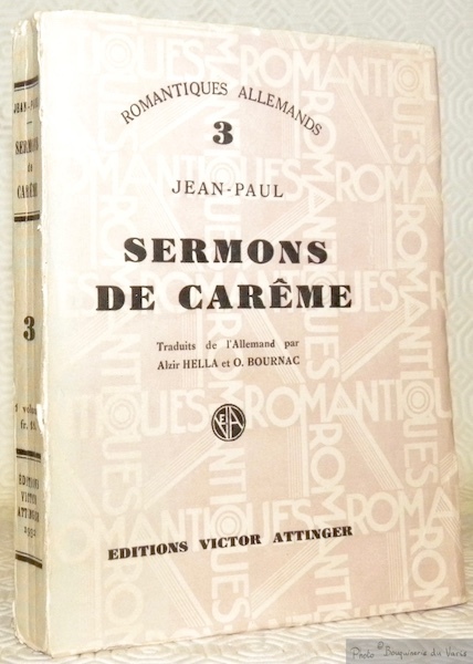 Sermons de Carême. Traduit de l’allemand par Alzir Hella et …