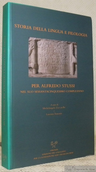 Storia della lingua e filologia. Per Alfredo Stussi nel suo …