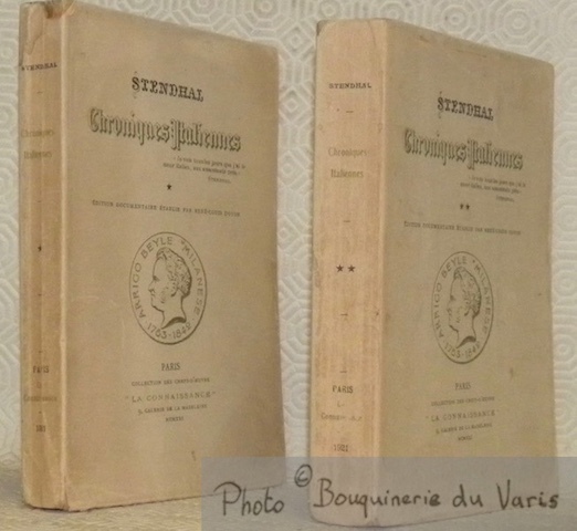 Chroniques italiennes. Tome I et tome II. Edition documentaire établie …