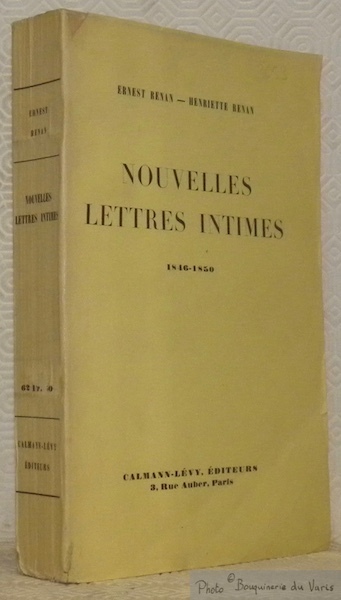 Nouvelles lettres intimes, 1846 - 1850.