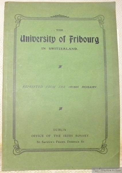 The University of Fribourg in Switzerland. Reprinted from the Irish …