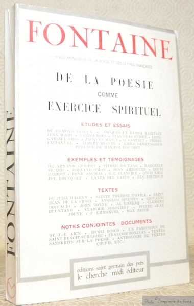 Fontaine. De la poésie comme exercice spirituel. Numéro spécial, mars-avril …