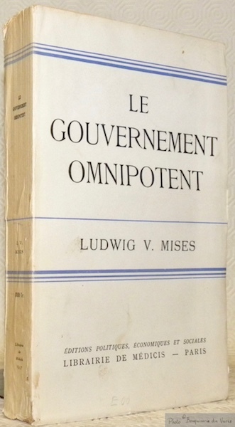 Le Gouvernement omnipotent. Traduit de l’anglais par M. de Hulster.