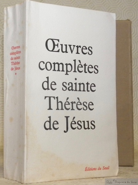 Oeuvres complètes. Traduction du R. P. Grégoire de Saint Joseph.