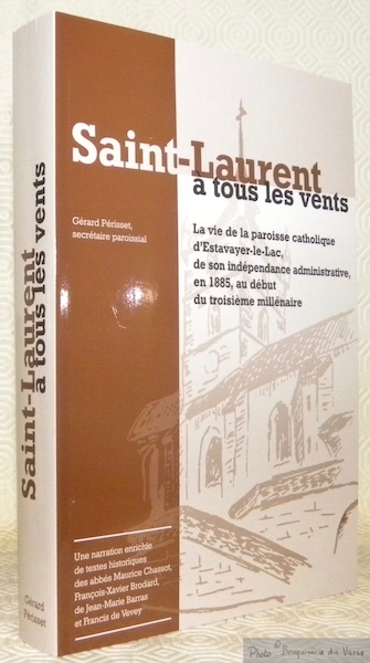 Saint-Laurent à tous les vents. La vie de la paroisse …