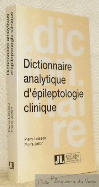 Dictionnaire analytique d'épileptologie.