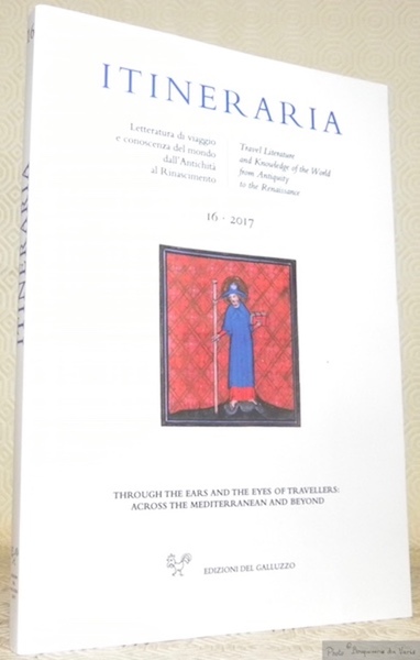 Itineraria 16, 2017. Letteratura di viaggio e conoscenza del mondo …