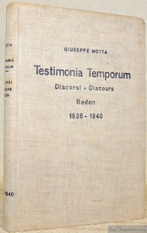 Testimonia Temporum. Serie Tertia, 1936 - 1940. Discorsi e scritti …
