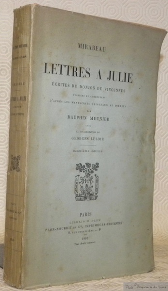 Lettres à Julie écrites du Donjon de Vincennes. Publées et …