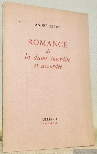 Romance de la dame interdite et accordée.