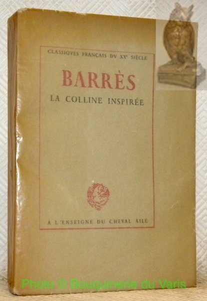 La colline inspirée. Avec une introduction de Robert de Traz …