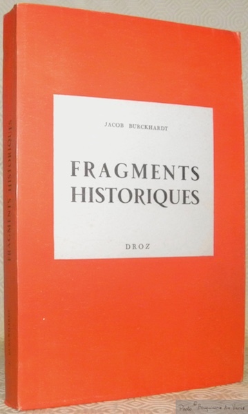 Fragments historiques. Traduit de l’allemand par Maurice Chevallier.