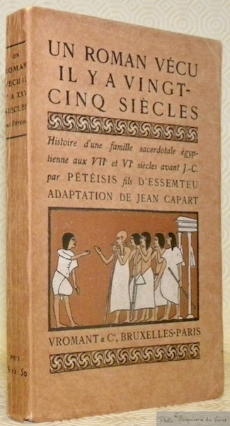 Un roman vécu il y a XXV siècles. Histoire des …