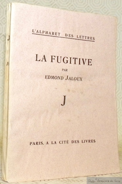 La Fugitive. Collection L’Alphabet des Lettres.