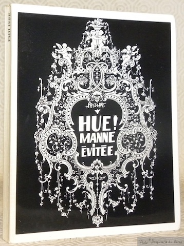 Hue ! Manne évitée.