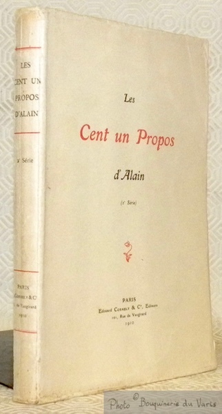 Les Cent un Propos d’Alain. 2e Série.