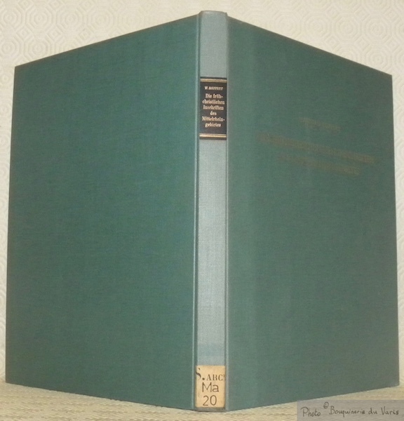 Die Frühchristlichen Inschriften des Mittelrheingebietes. Mit einer Falttafel. Römish-Germanisches Zentralmuseum …