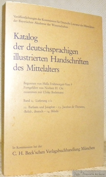 Katalog der deutschsprachigen illutierten Handschriften des Mittelalters. Band 2, Lieferung …