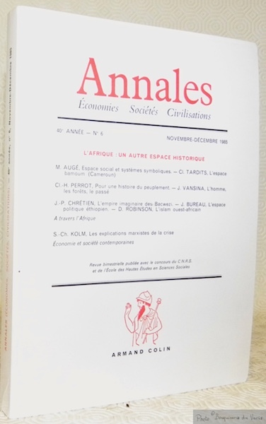 L’Afrique : un autre espace historique. Annales Economies Sociétés Civilisations …