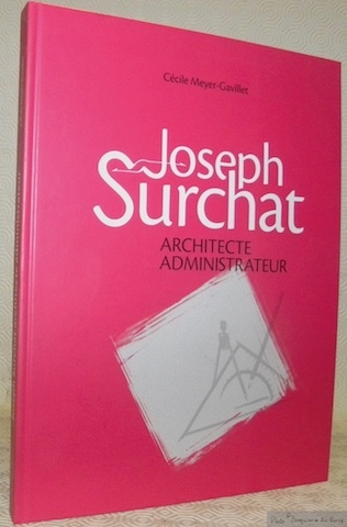 Joseph Surchat Architecte Administrateur.