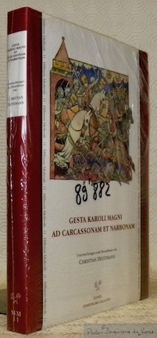 Gesta Karoli Magni ad Carcassonam et Narbonam. Untersuchungen und Neuedition …
