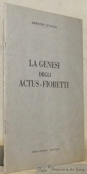 La genesi degli Actus-Fioretti.