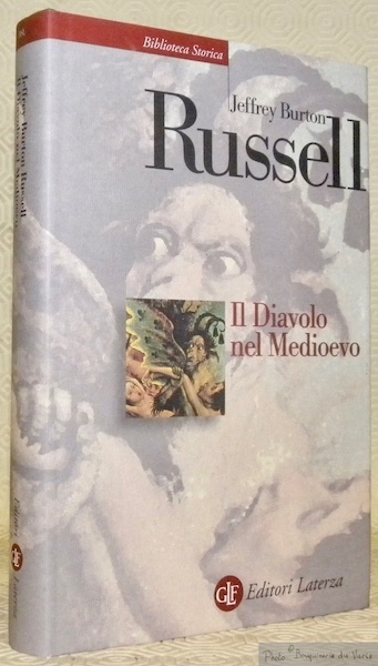 Il Diavolo nel Medioevo. Collezione Bilbioteca Storica.