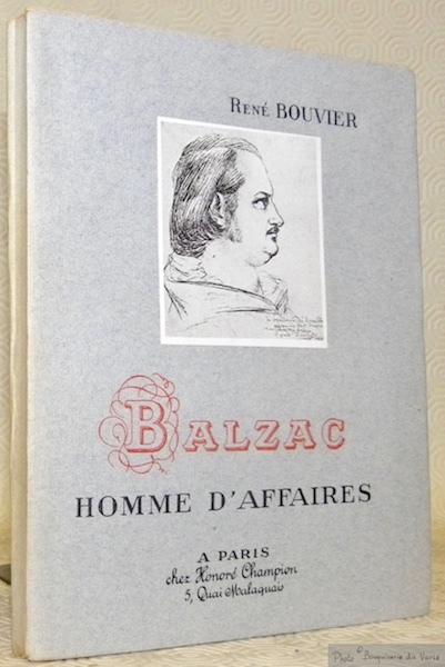 Balzac, homme d'affaires.