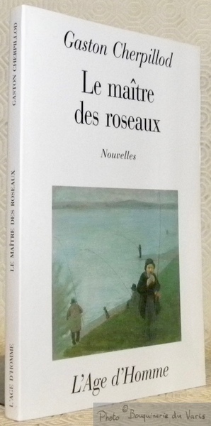 Le maître des roseaux. Nouvelles.