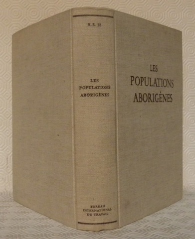 Les populations aborigènes. Conditions de vie et de travail des …