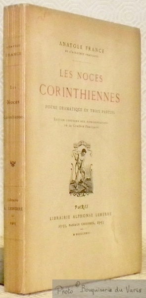 Les noces corinthiennes. Poème dramatique en trois parties. Edition conforme …