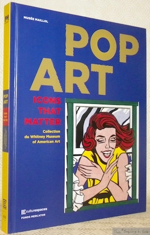 Pop Art. Icons that Matter. Collection du Witney Museum of …