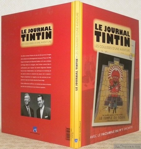 Le journal Tintin. Les coulisses d'une aventure.