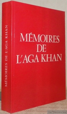 Mémoires de l’Aga Khan. Postface par Henri Rieben.