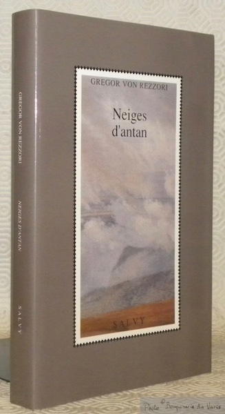 Neiges d'antan. Traduit de l’allemand par Jean-François Boutout.