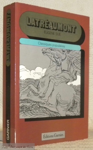 Latréaumont. Texte intégral. Collection Classiques populaires.