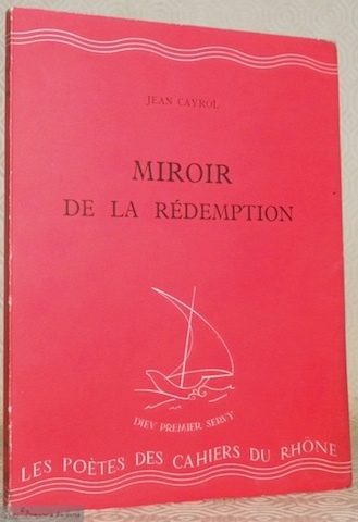 Miroir de la rédemption précédé de Et nunc. Collection des …