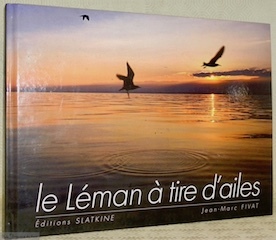 Le Léman à tir d’ailes. Préface de Jacques Piccard. Texte …