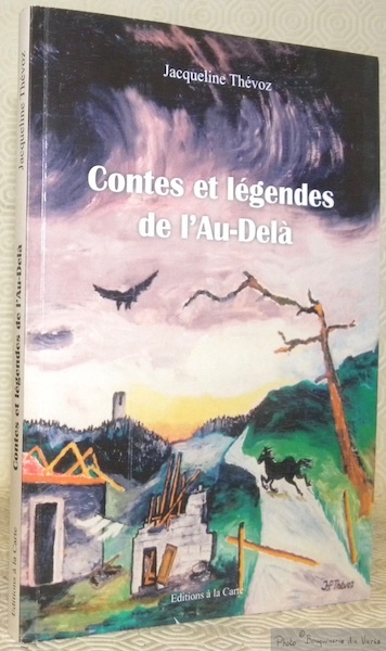 Contes et légendes de l’Au-Delà.