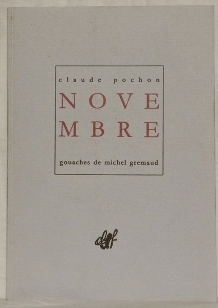 Novembre. Gouaches de Michel Gremaud.