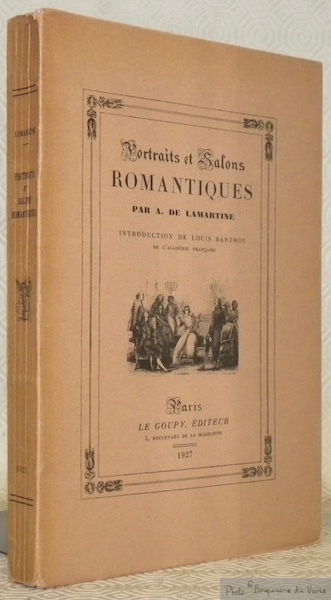 Portraits et salons romantiques. Introduction de Louis Barthou.